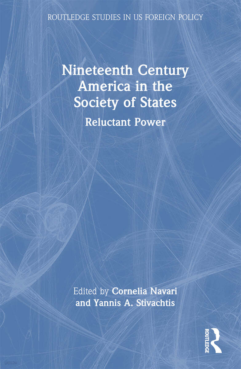 Nineteenth Century America in the Society of States