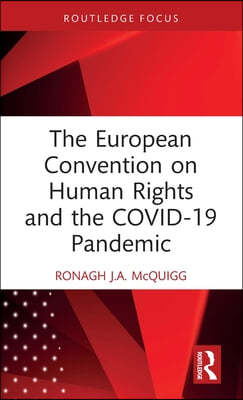 European Convention on Human Rights and the COVID-19 Pandemic