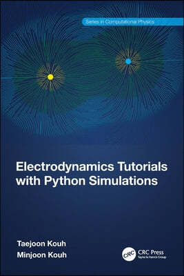 Electrodynamics Tutorials with Python Simulations