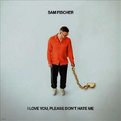Sam Fischer — I Love You. Please Dont Hate Me 앨범 커버