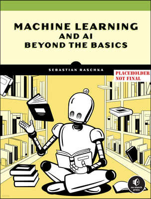 Machine Learning Q and AI: 30 Essential Questions and Answers on Machine Learning and AI