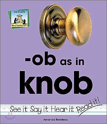 OB as in Knob