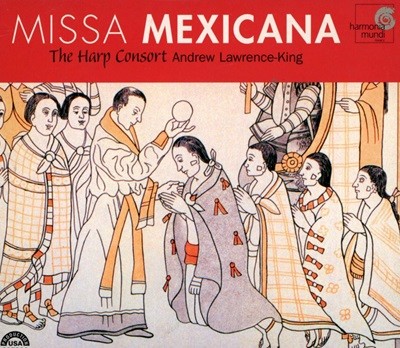  ܼƮ - Harp Consort - Missa Mexicana(߽ǳ ̻) [Ϲ]