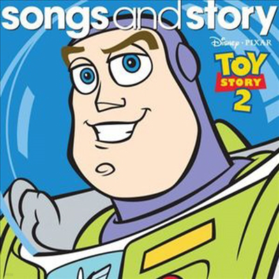 Walt Disney - Songs & Story: Toy Story 2 ( 丮 2: 뷡  ̾߱)(CD)