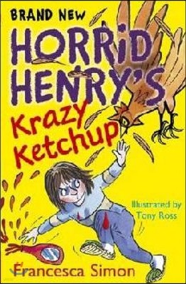 Horrid Henry's Krazy Ketchup