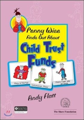 Penny Wise Finds Out About Child Trust Funds