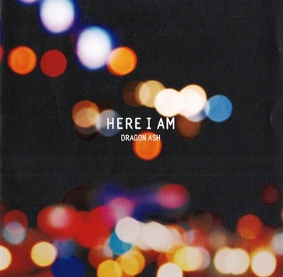 [일본반] Dragon Ash - Here I Am (Maxi Single)