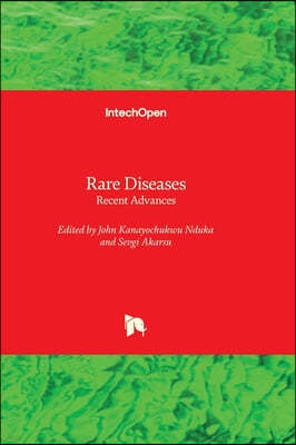 Rare Diseases - Recent Advances