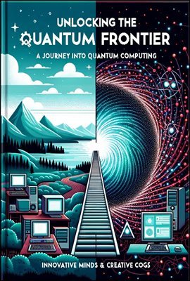 Unlocking the Quantum Frontier