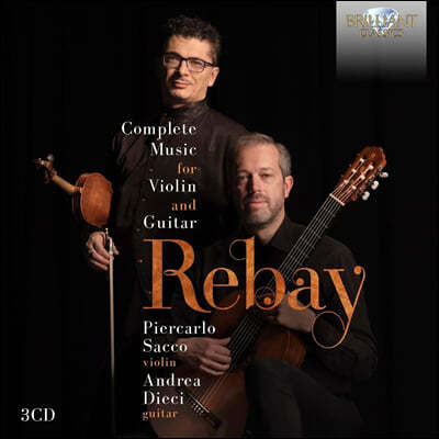 Piercarlo Sacco / Andrea Dieci : ̿ø Ÿ  ǰ  (Rebay: Complete Music for Violin and Guitar)