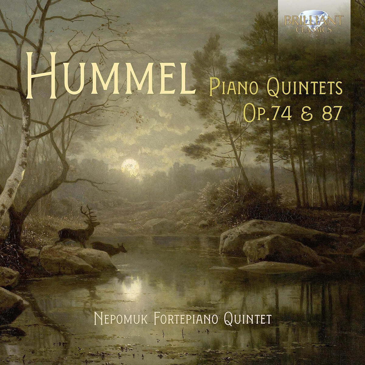 Nepomuk Fortepiano Quintet 훔멜: 피아노 오중주 (Hummel: Piano Quintets Op. 74 &amp; 87)