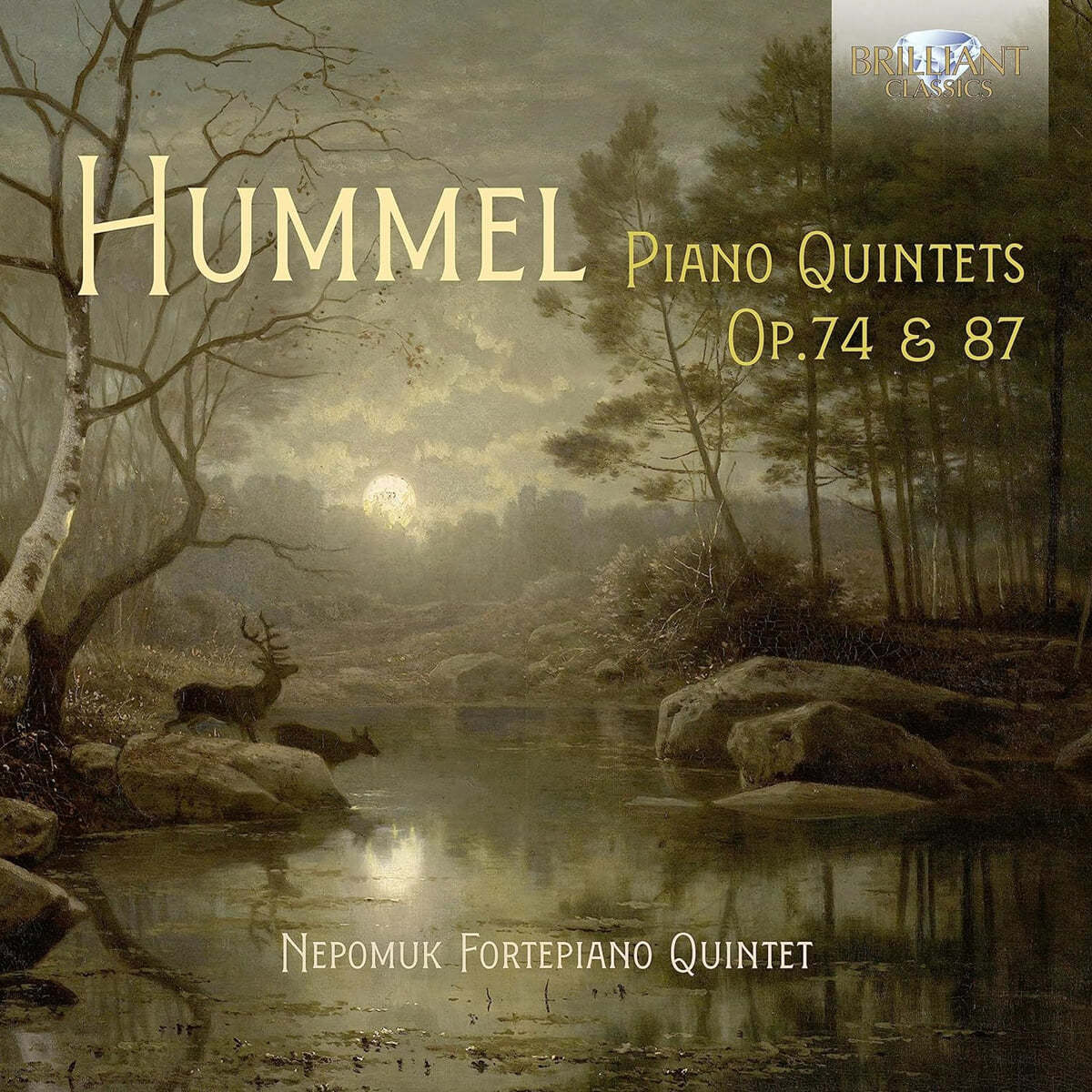 Nepomuk Fortepiano Quintet 훔멜: 피아노 오중주 (Hummel: Piano Quintets Op. 74 & 87)