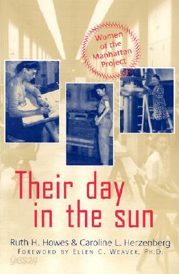 Their Day in the Sun: Women of the Manhattan Project