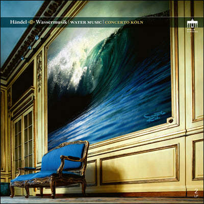 Concerto Koln :  (Handel: Water Music) [2LP]