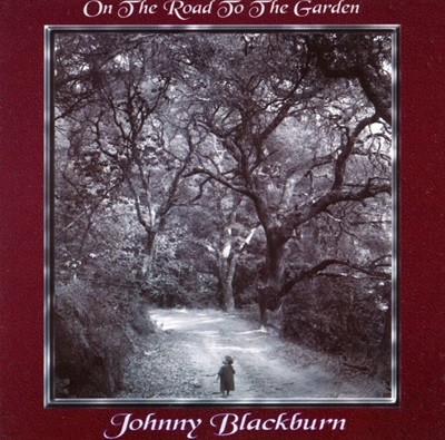 쟈니 블랙번 - Johnny Blackburn - On The Road To The Garden [U.S발매] 