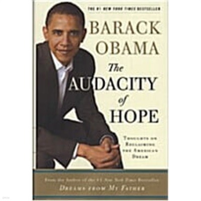 The Audacity of Hope: Thoughts on Reclaiming the American Dream (Hardcover)