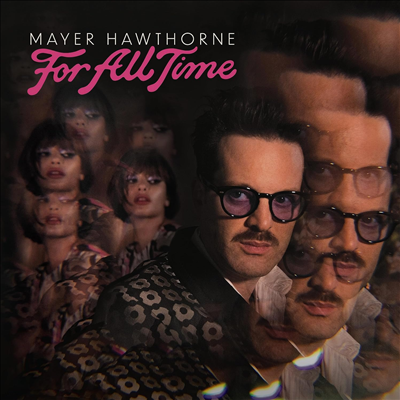 Mayer Hawthorne - For All Time (Digipack)(CD)