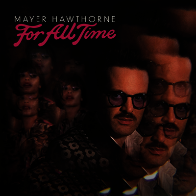 Mayer Hawthorne — For All Time 앨범 커버