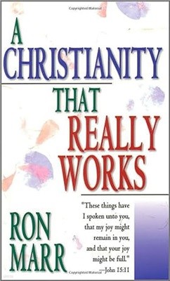 A Christianity That Really Works