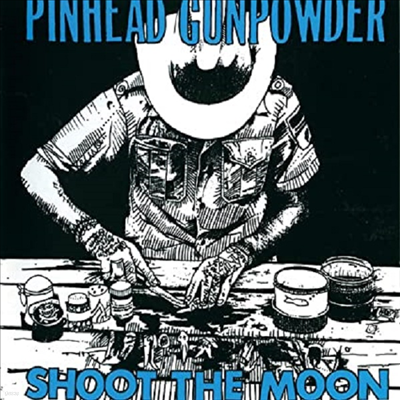 Pinhead Gunpowder - Shoot The Moon (Vinyl)(LP)