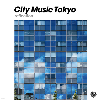 Various Artists - City Music Tokyo Reflection (CD)