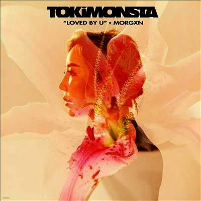 Tokimonsta — Loved By U (Ft. Morgxn) 앨범 커버