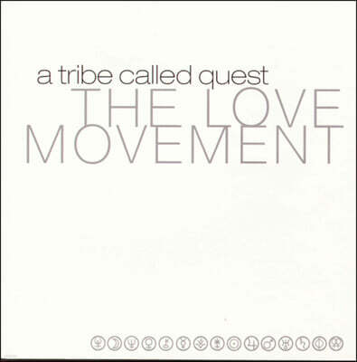 A Tribe Called Quest — The Love Movement 앨범 커버