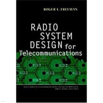 Radio System Design for Telecommunications (Wiley Series in Telecommunications and Signal Processing) (Hardcover, 2)