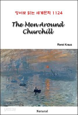 The Men Around Churchill - 영어로 읽는 세계문학 1124