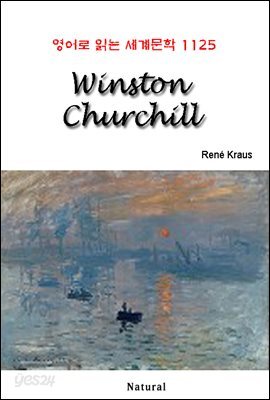 Winston Churchill - 영어로 읽는 세계문학 1125