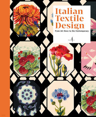 Italian Textile Design: From Art Deco to the Contemporary 