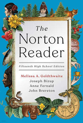The Norton Reader : Fifteenth High School Edition, 15/E