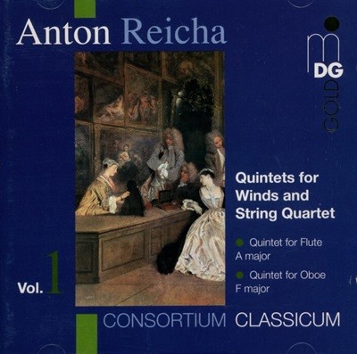 레이하(Reicha) : Quintets For Winds And String Quartet Vol.1 (목관 오중주와 현악사중주 1집) - Consortium Classicum(독일발매) (Gold Cd)