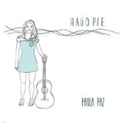 Paula Paz / Hago Pie (Digipack/)