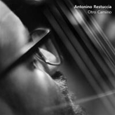 [̰] Antonino Restuccia / Otro Camino (Digipack/)