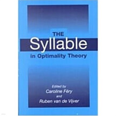 The Syllable in Optimality Theory (Hardcover) 