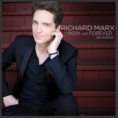 Richard Marx (리차드 막스) - Now And Forever The Ballads