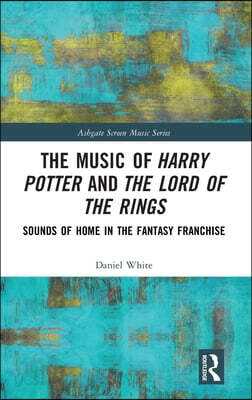 Music of Harry Potter and The Lord of the Rings