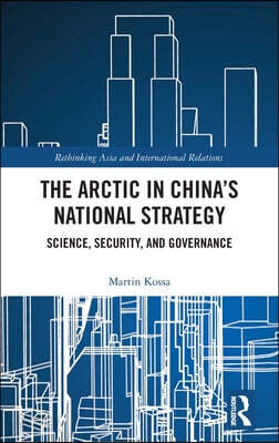 Arctic in China’s National Strategy