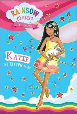 Rainbow Magic Pet Fairies Book #1: Katie the Kitten Fairy