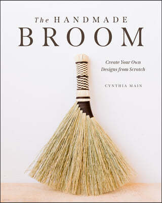 The Handmade Broom
