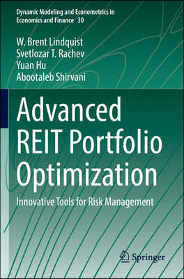 Advanced Reit Portfolio Optimization: Innovative Tools for Risk Management