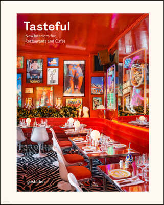 Tasteful: New Interiors for Restaurants and Cafés