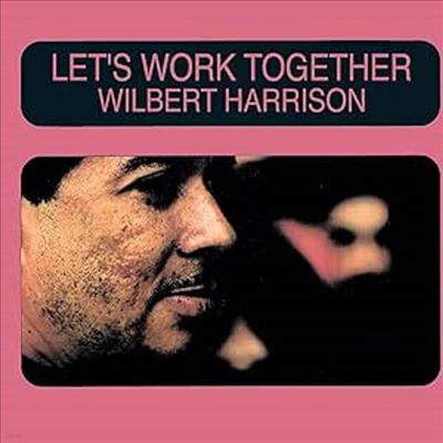 Wilbert Harrison - Lets Work Together (CD)
