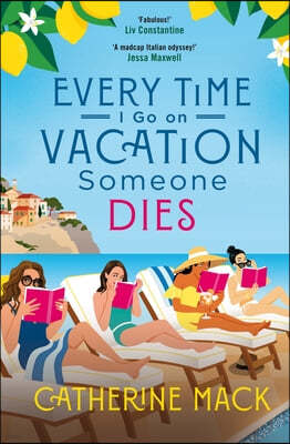 Every Time I Go on Vacation, Someone Dies