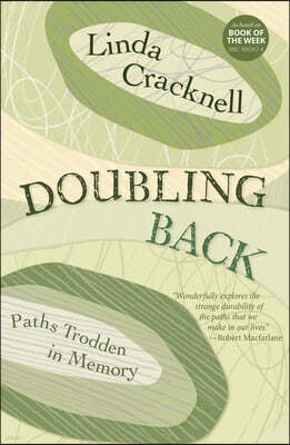 Doubling Back: Paths Trodden in Memor