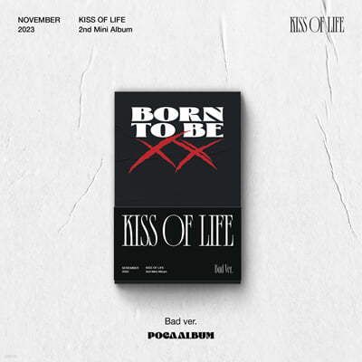 KISS OF LIFE (Ű) - ̴Ͼٹ 2 : Born to be XX [POCA] [Bad Ver.]