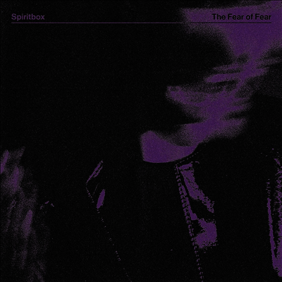 Spiritbox — Fear Of Fear 앨범 커버
