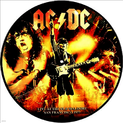 AC/DC — The Old Waldorf. San Francisco. 1977 (Picture Disc) 앨범 커버
