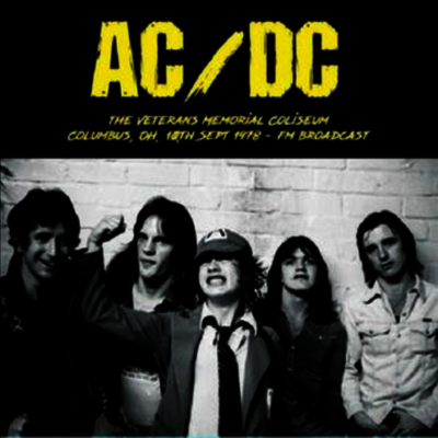 AC/DC — The Veterans Memorial Coliseum, Columbus Oh, 10th Sept 1978: FM Broadcast 앨범 커버